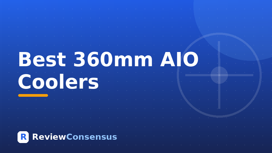 Best 360mm AIO Coolers in 2026 (Top 7)
