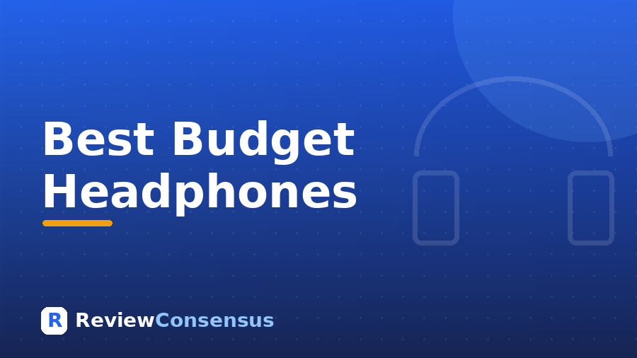 Best Budget Headphones in 2026 (Top 7)