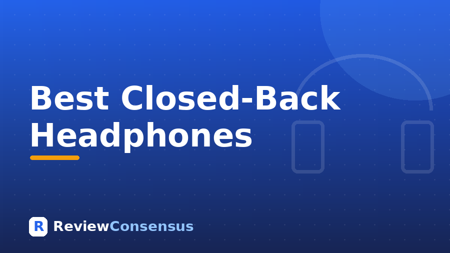 Best Closed-Back Headphones in 2026 (Top 7)