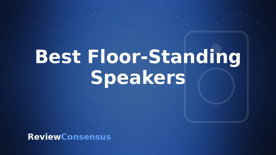 Best Floor-Standing Speakers in 2026