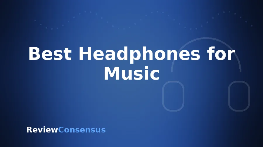 Best Headphones for Music in 2026