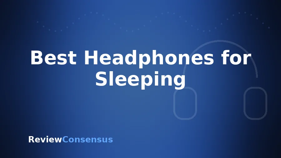 Best Headphones for Sleeping in 2026