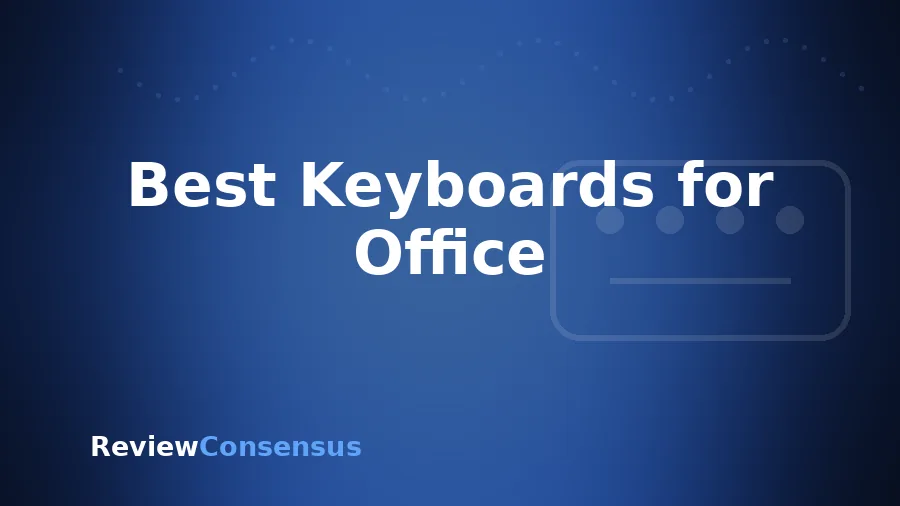 Best Keyboards for Office in 2026