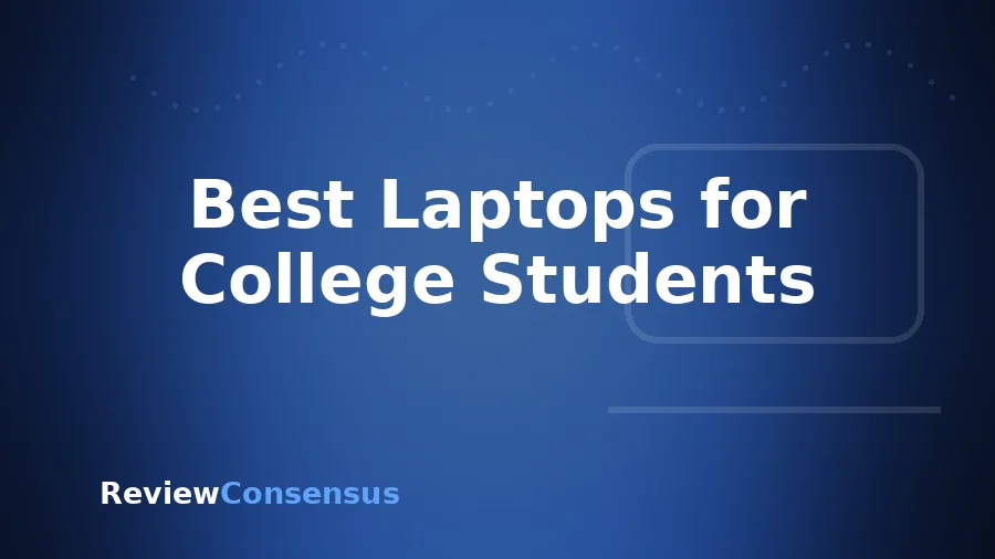 Best Laptops for College Students in 2026