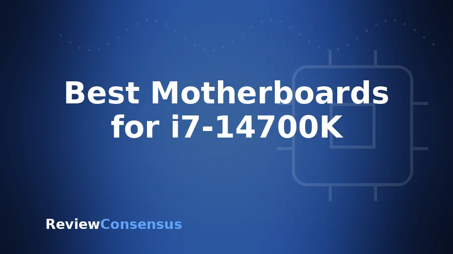 Best Motherboards for i7-14700K in 2026