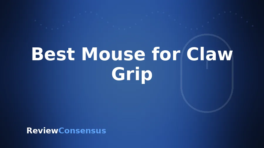 Best Mouse for Claw Grip in 2026