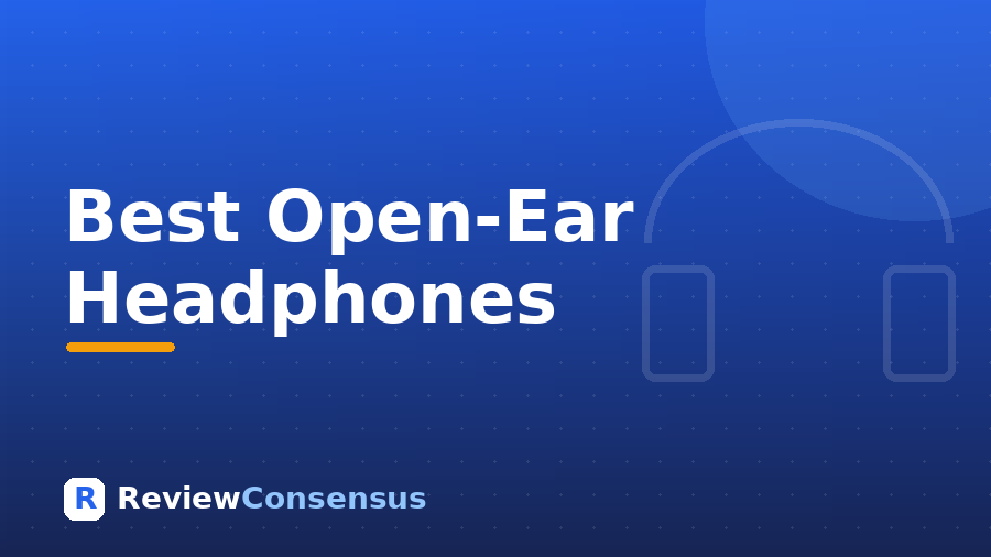 Best Open-Ear Headphones in 2026 (Top 7)