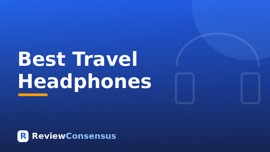 Best Travel Headphones in 2026 (Top 7)