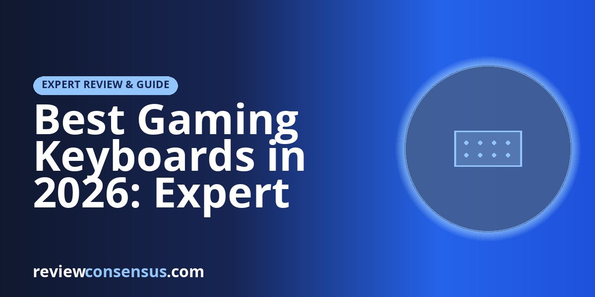 Best Gaming Keyboards in 2026: Expert Picks Tested