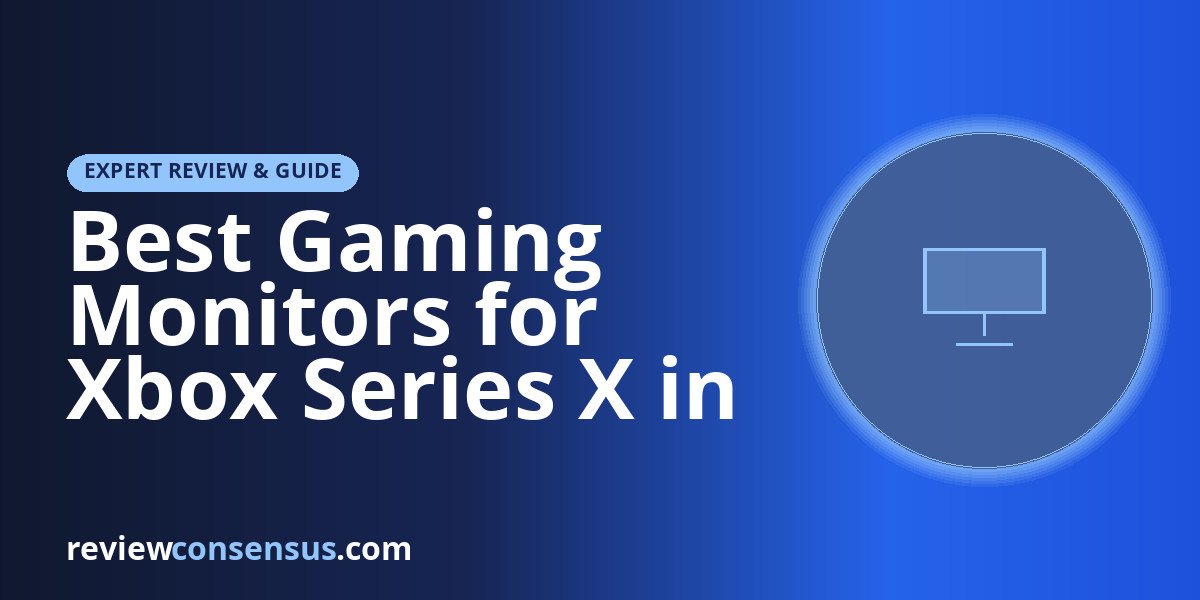 Best Gaming Monitors for Xbox Series X in 2026