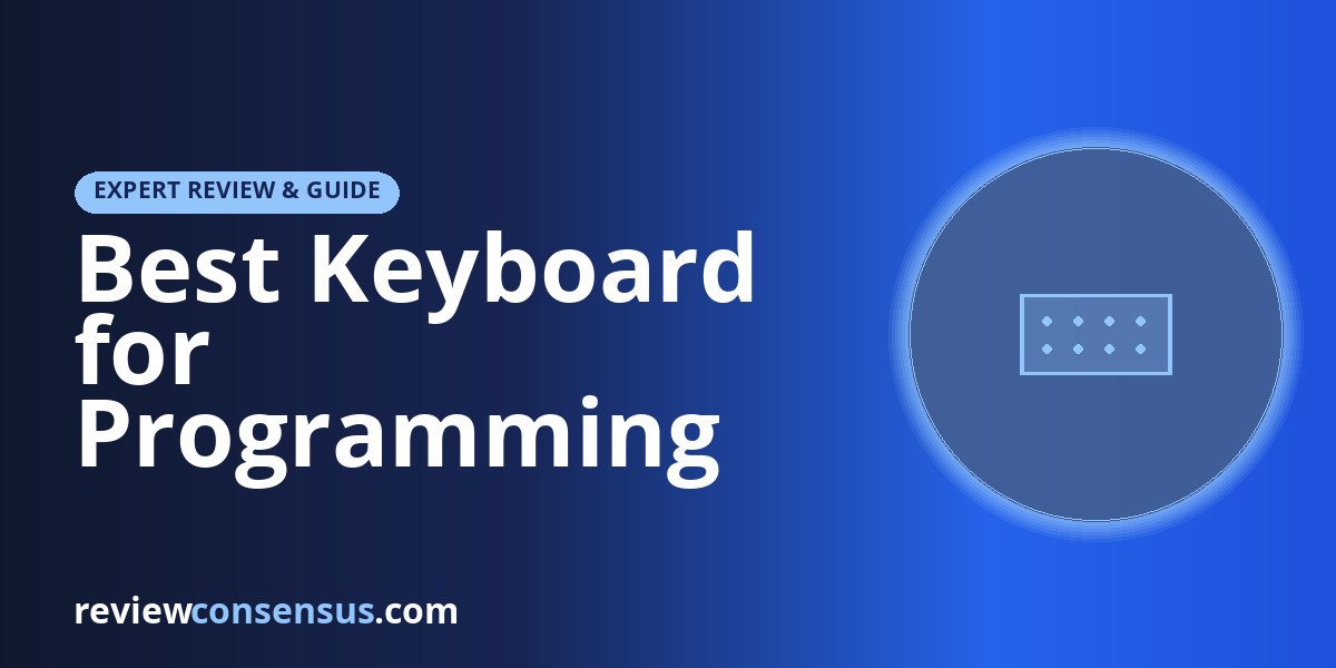 Best Keyboard for Programming 2026: Coding-Ready Boards