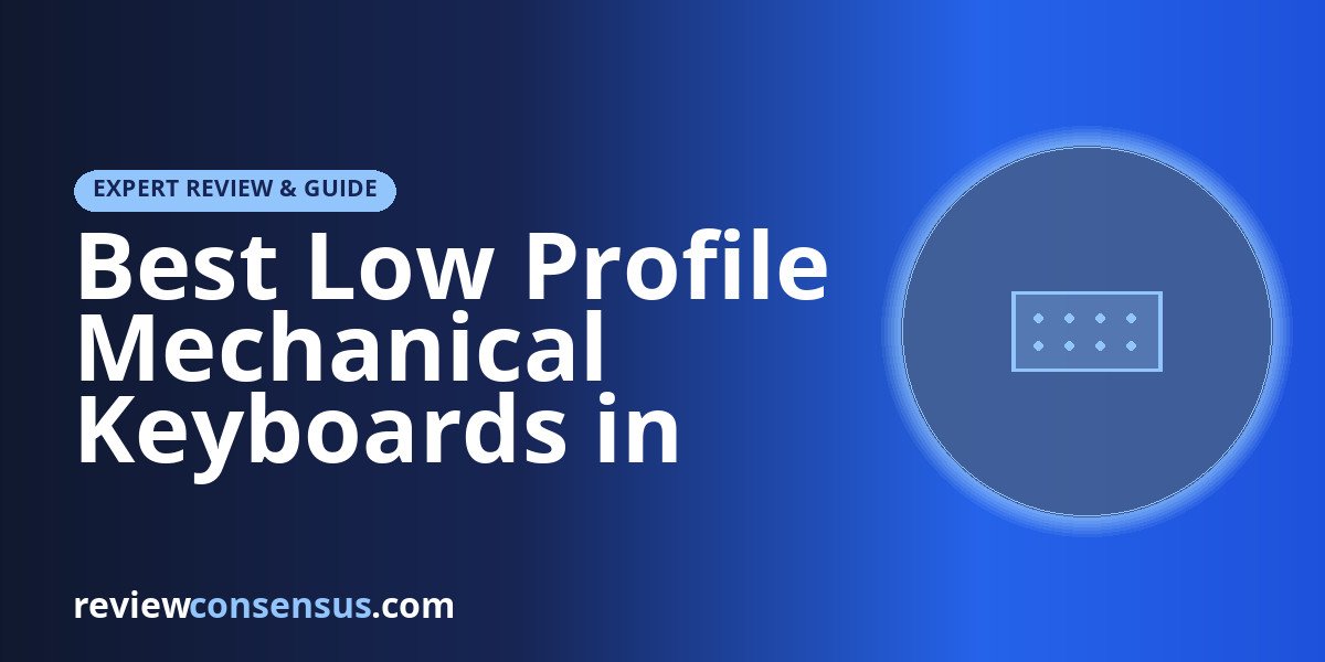 Best Low Profile Mechanical Keyboards in 2026: Slim Wireless Boards