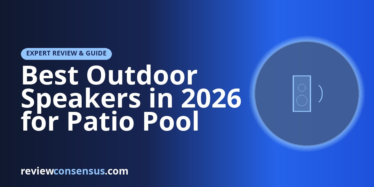Best Outdoor Speakers in 2026 for Patio Pool and Yard