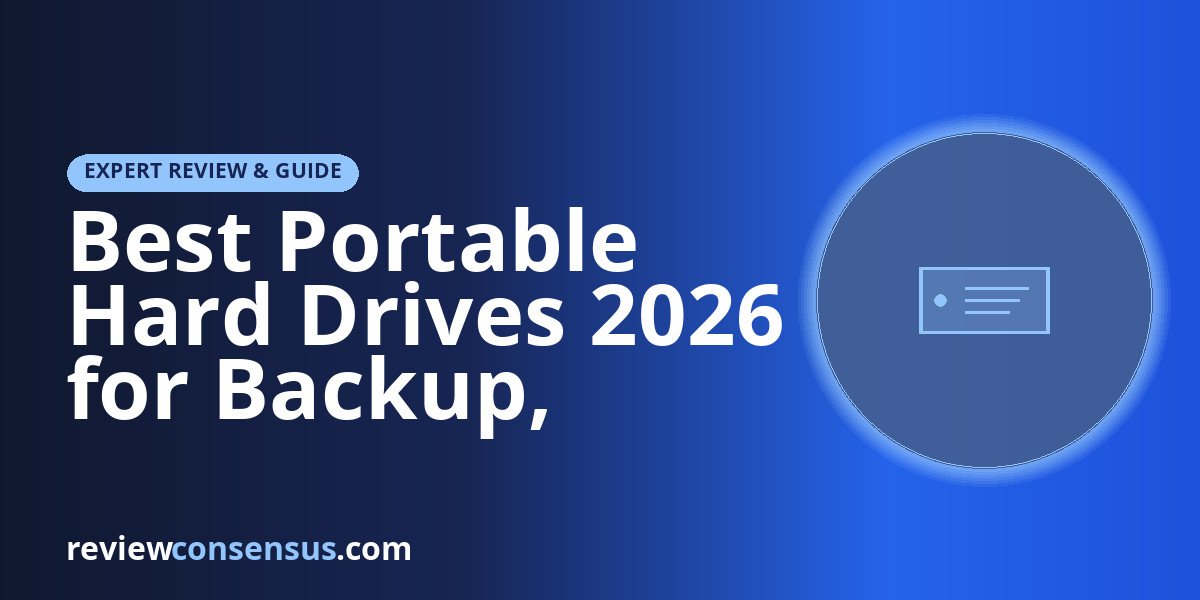 Best Portable Hard Drives 2026 for Backup, Travel, and Gaming