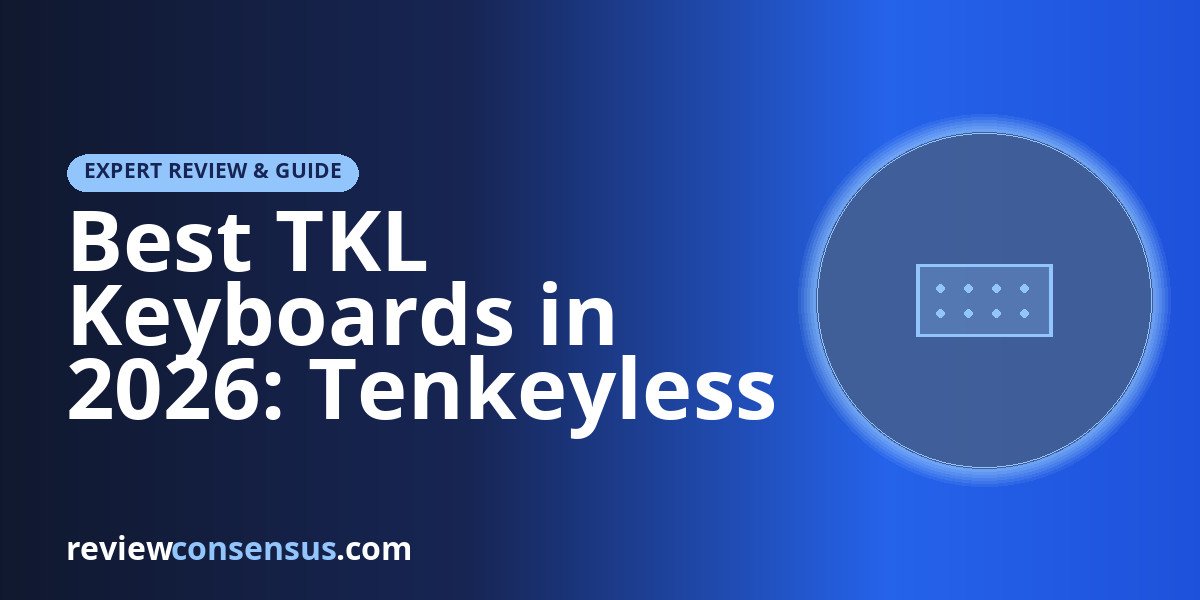Best TKL Keyboards in 2026: Tenkeyless Gaming and Typing Picks