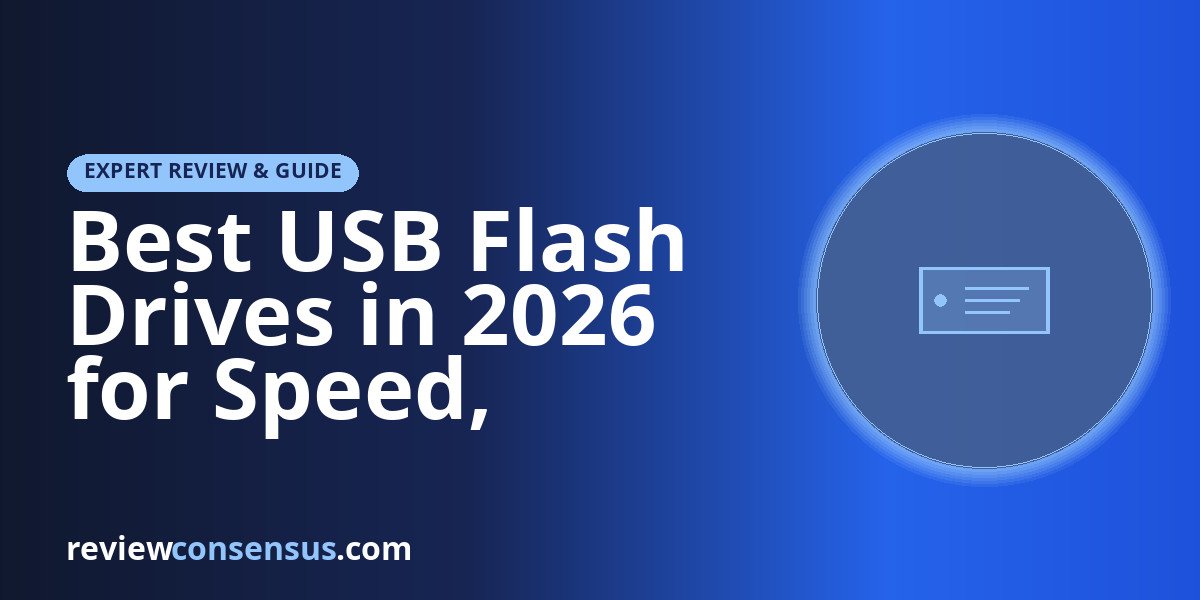 Best USB Flash Drives in 2026 for Speed, Capacity, and