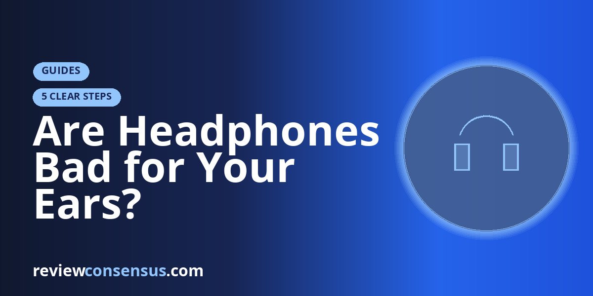 Are Headphones Bad for Your Ears?