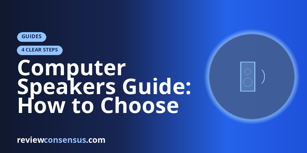 Computer Speakers Guide: How to Choose the Right Setup