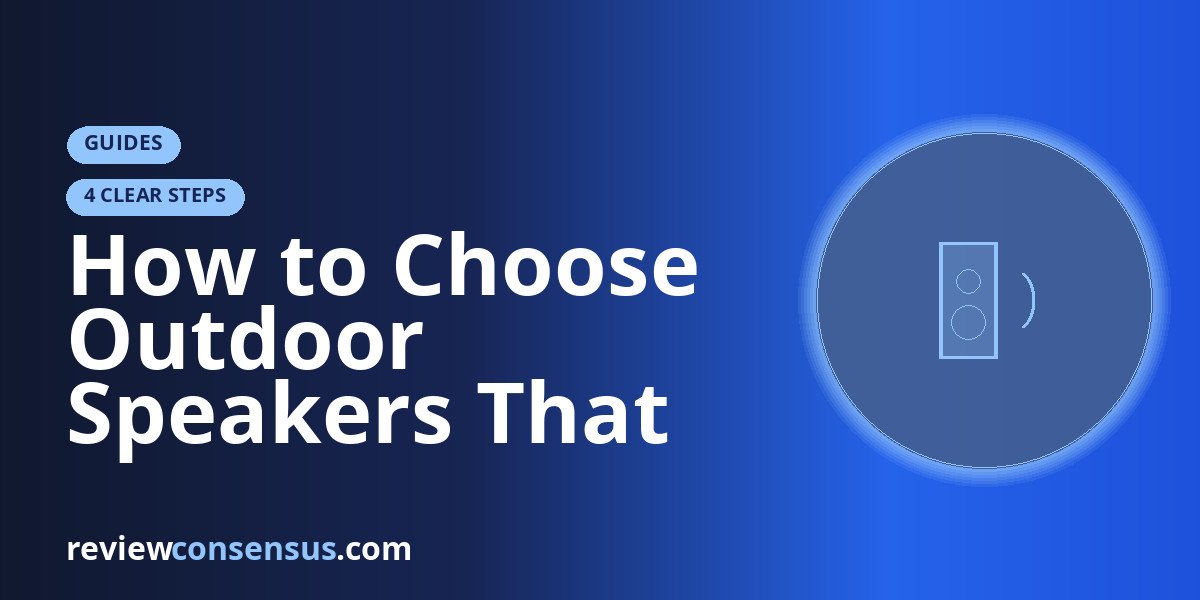 How to Choose Outdoor Speakers That Survive Real Weather
