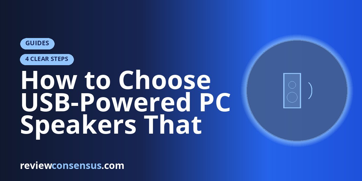How to Choose USB-Powered PC Speakers That Actually Sound Bigger Than Their Cable