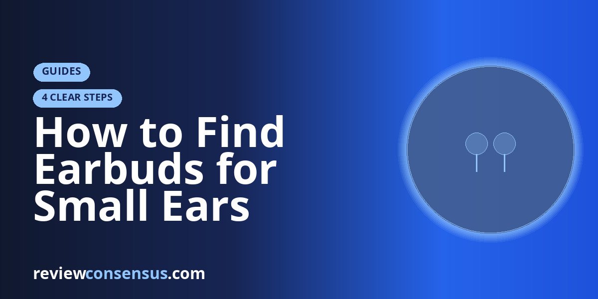 How to Find Earbuds for Small Ears