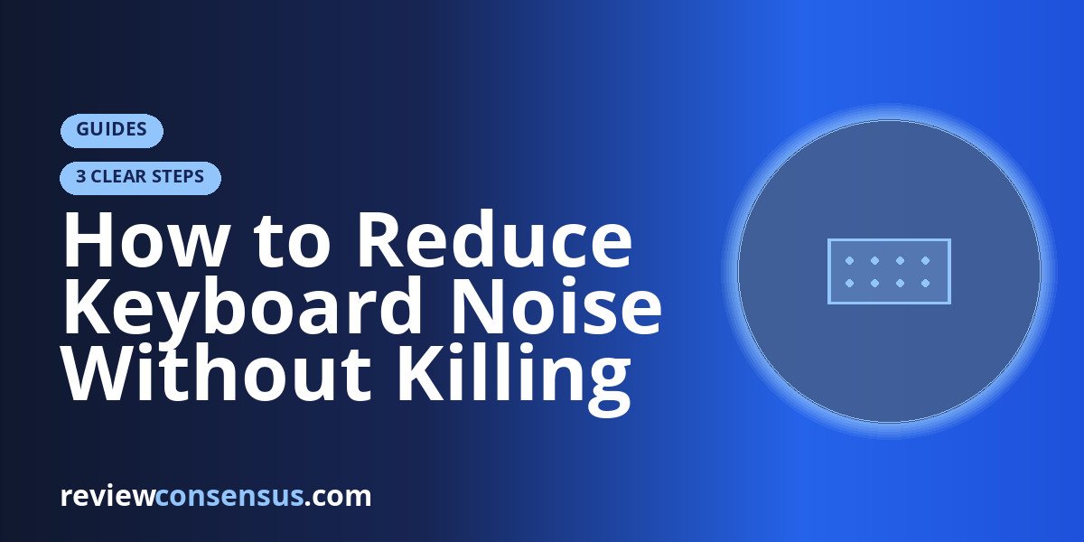 How to Reduce Keyboard Noise Without Killing the Feel