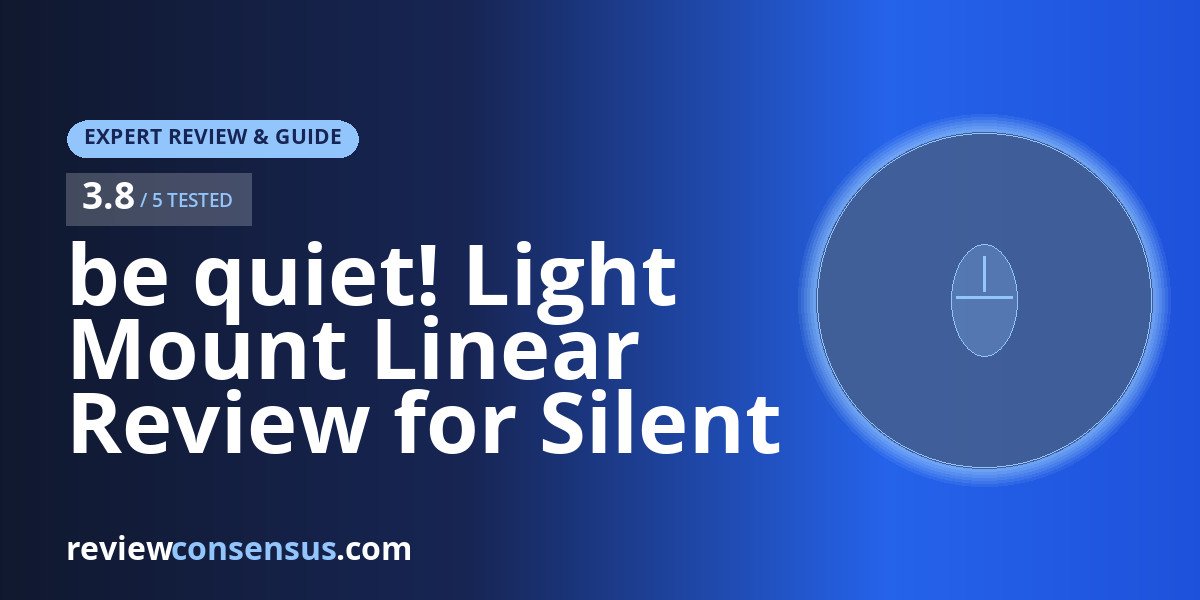 be quiet! Light Mount Linear Review for Silent Mechanical Gaming
