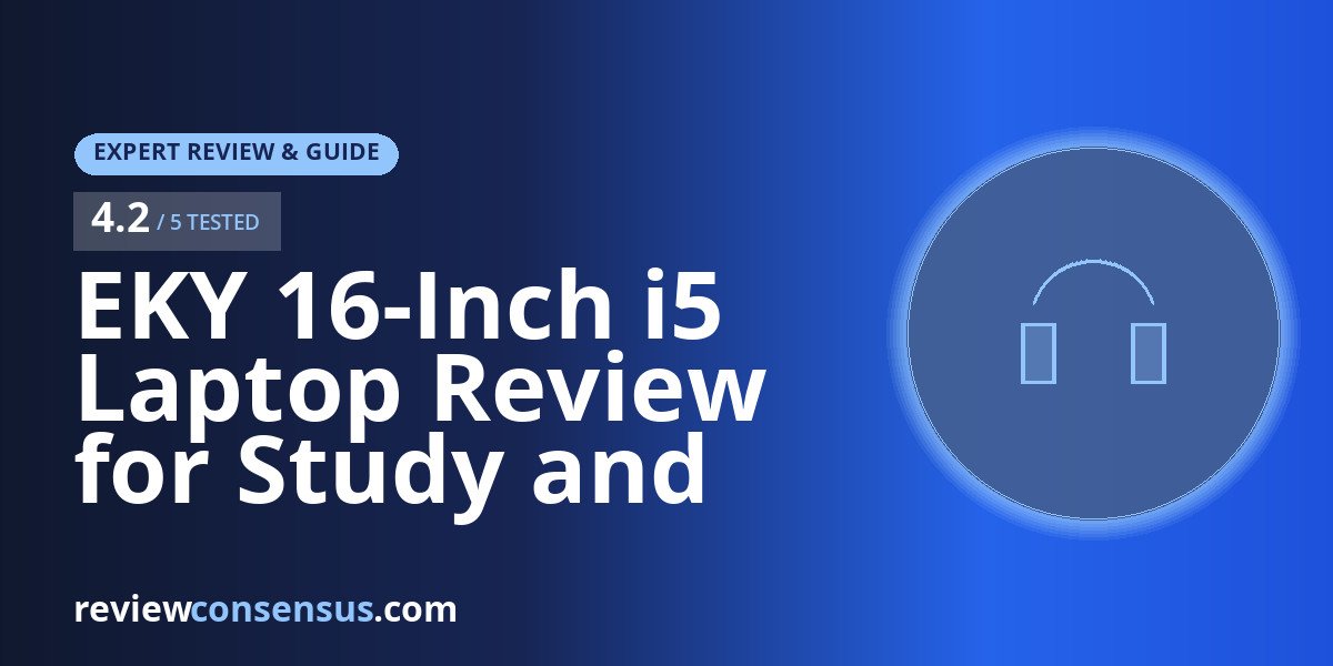 EKY 16-Inch i5 Laptop Review for Study and Business Basics