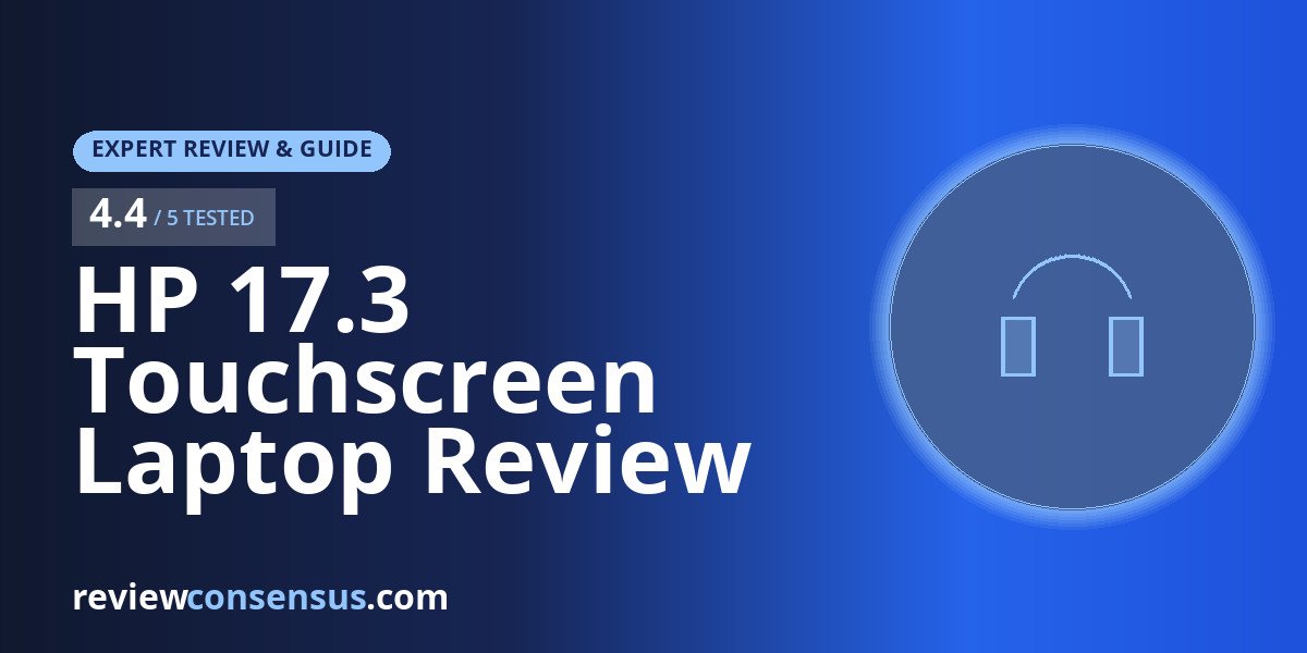 HP 17.3 Touchscreen Laptop Review with Microsoft 365