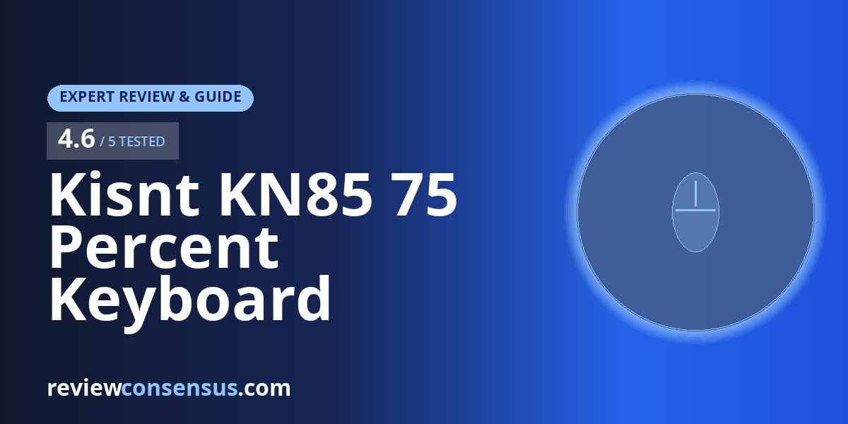 Kisnt KN85 75 Percent Keyboard Review for Compact Creamy Typing