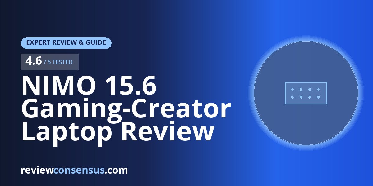 NIMO 15.6 Gaming-Creator Laptop Review (B0H1QTGLKX) for Streamers