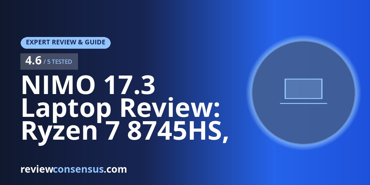 NIMO 17.3 Laptop Review: Ryzen 7 8745HS, Radeon 780M, and USB4