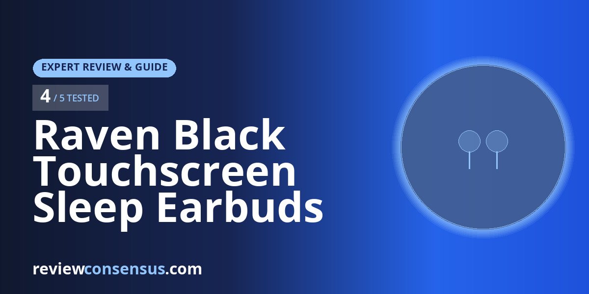 Raven Black Touchscreen Sleep Earbuds Review (B0H1LY5D6Q)