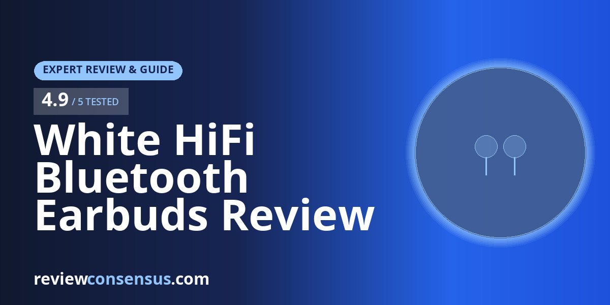 White HiFi Bluetooth Earbuds Review for Office and Light Workouts
