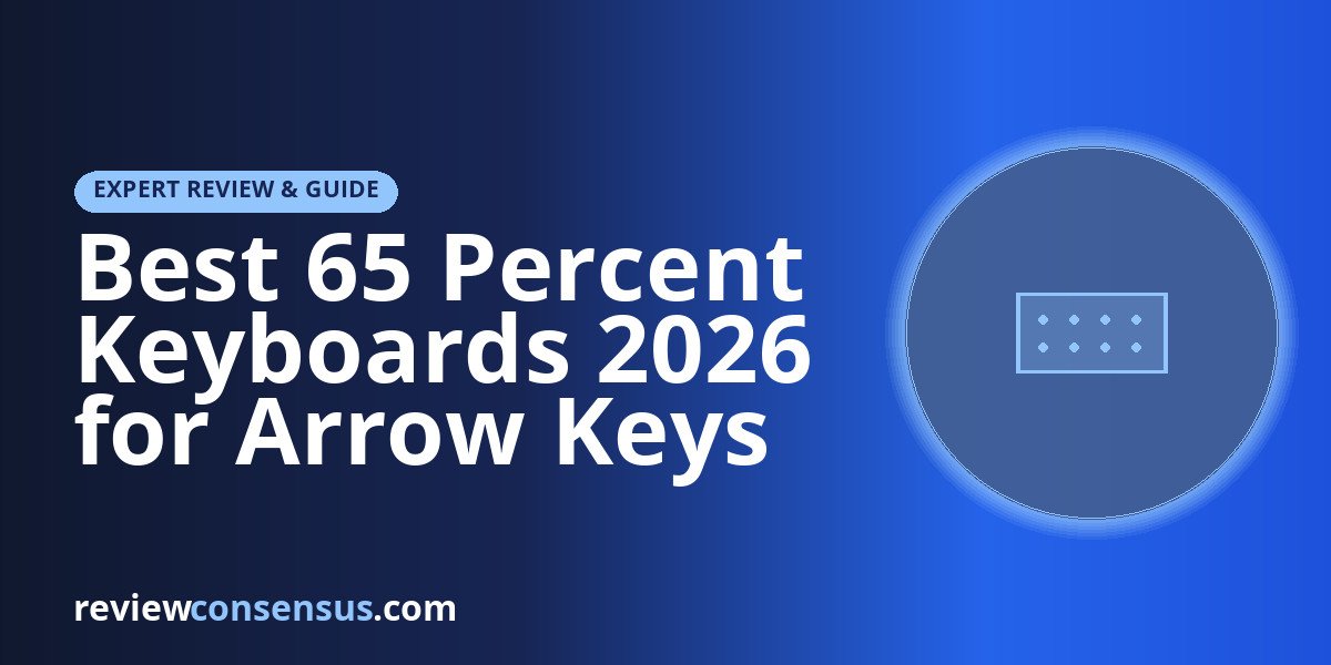 Best 65 Percent Keyboards 2026 for Arrow Keys on Compact