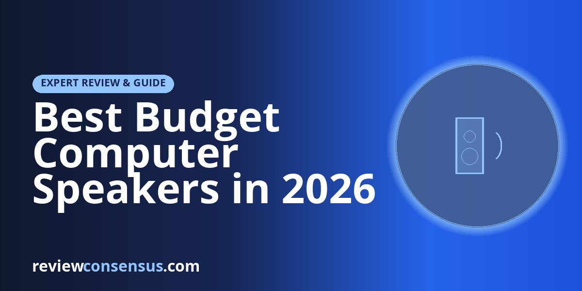 Best Budget Computer Speakers in 2026 for Clear Desk Audio