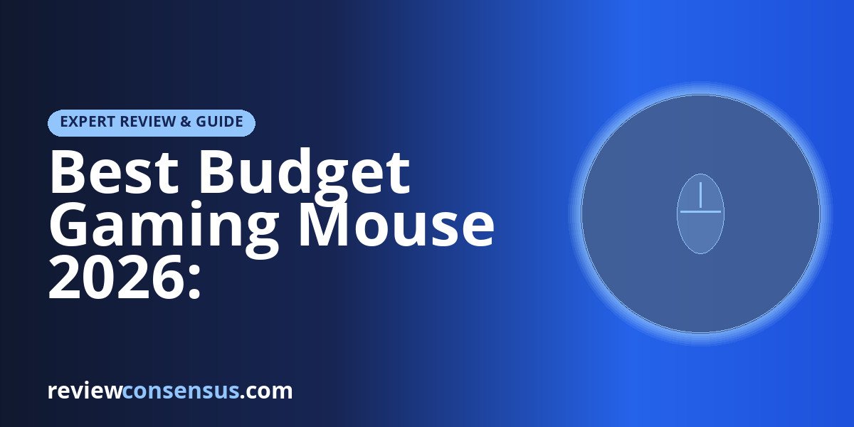 Best Budget Gaming Mouse 2026: Lightweight and Wired Picks