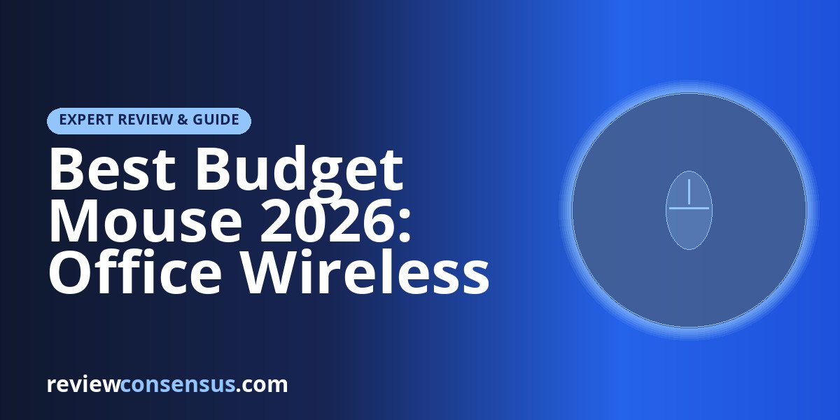 Best Budget Mouse 2026: Office Wireless and Gaming Picks