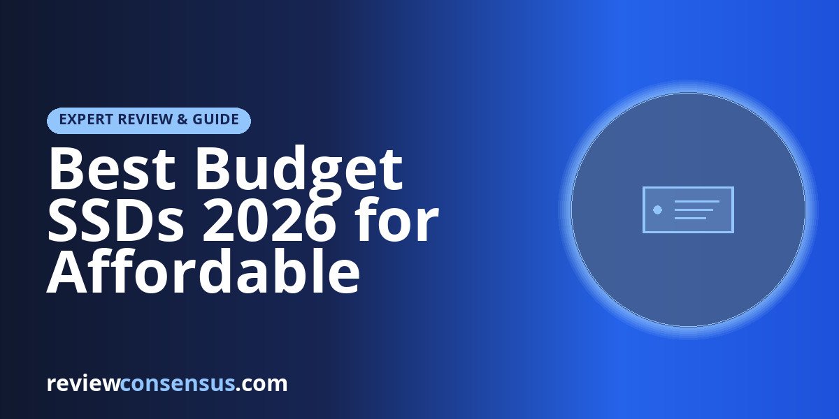 Best Budget SSDs 2026 for Affordable NVMe and SATA Upgrades