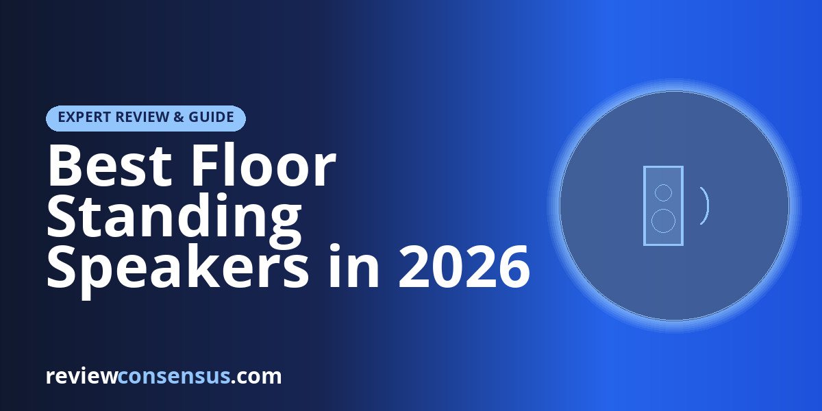 Best Floor Standing Speakers in 2026 for Music and Home