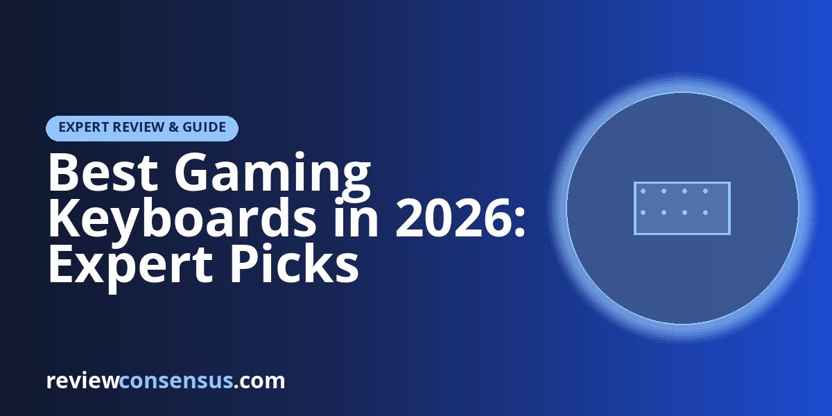 Best Gaming Keyboards in 2026: Expert Picks Tested