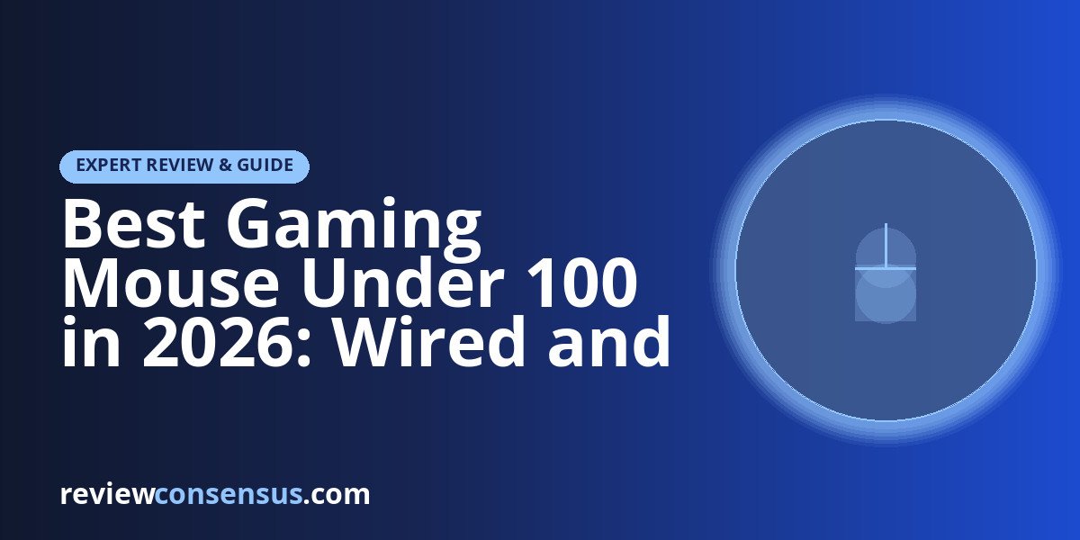 Best Gaming Mouse Under 100 in 2026: Wired and Wireless