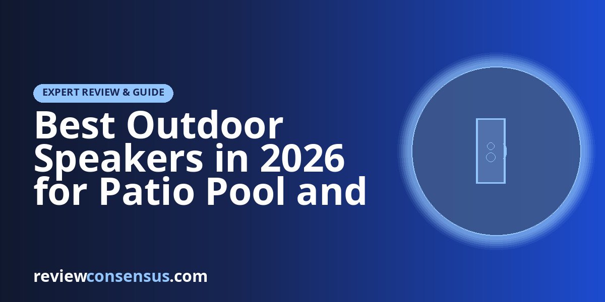Best Outdoor Speakers in 2026 for Patio Pool and Yard