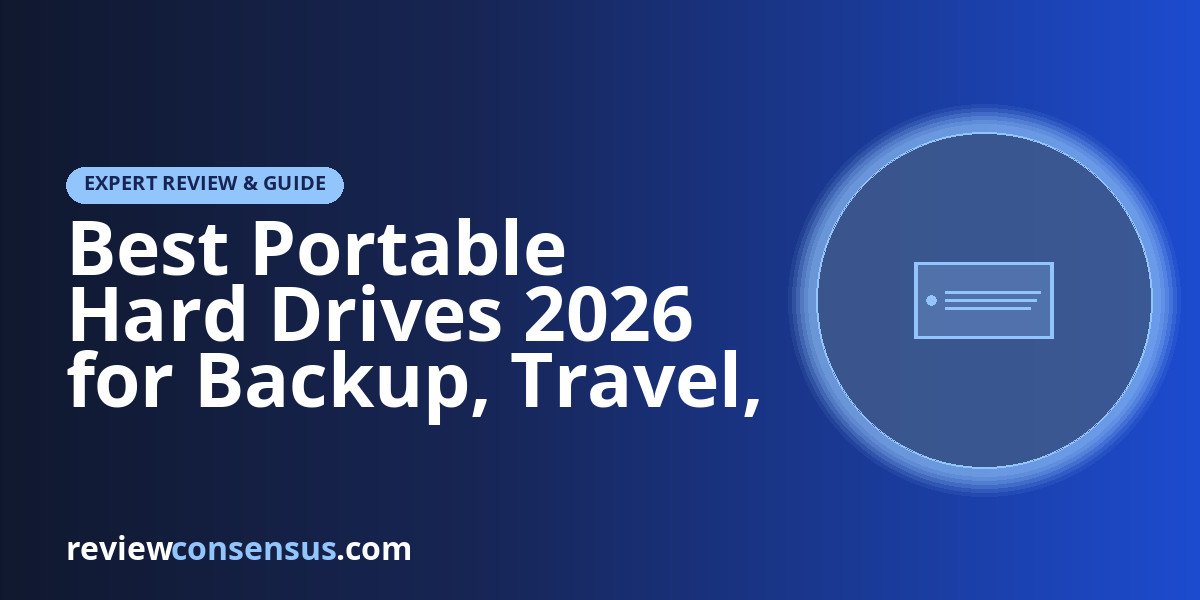 Best Portable Hard Drives 2026 for Backup, Travel, and Gaming