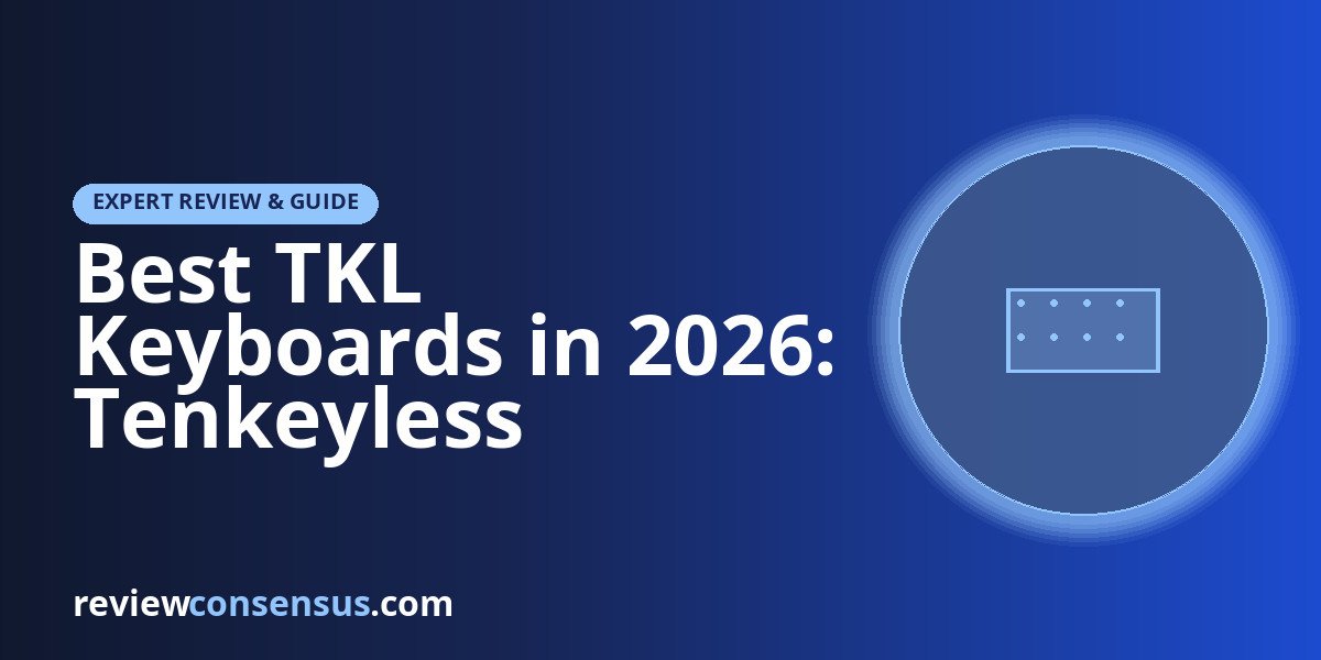 Best TKL Keyboards in 2026: Tenkeyless Gaming and Typing Picks