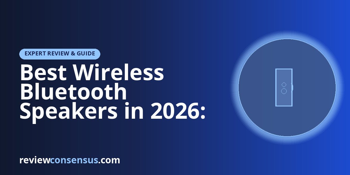 Best Wireless Bluetooth Speakers in 2026: Expert Reviews and Guide