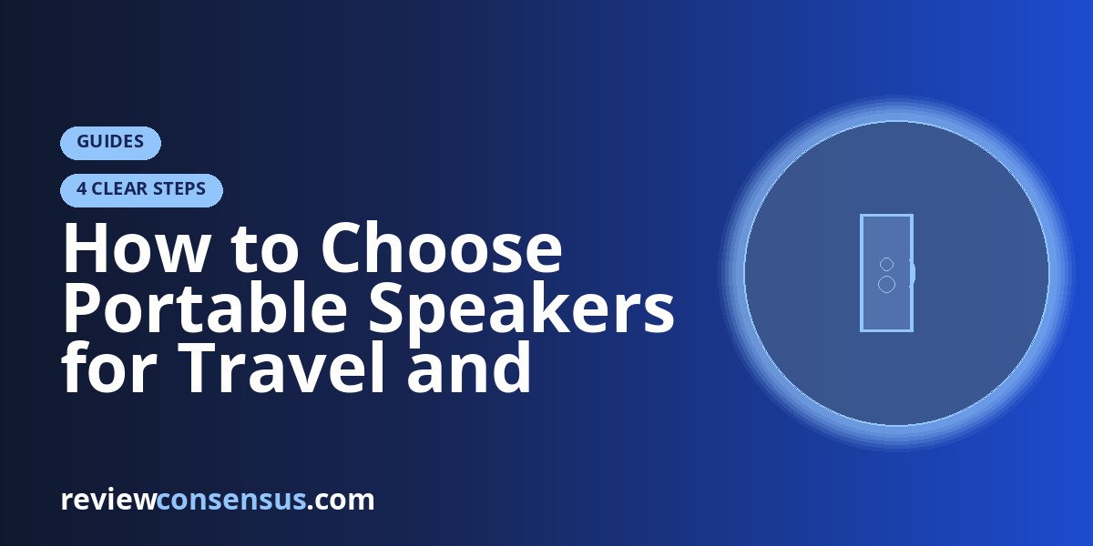 How to Choose Portable Speakers for Travel and Backyard Use