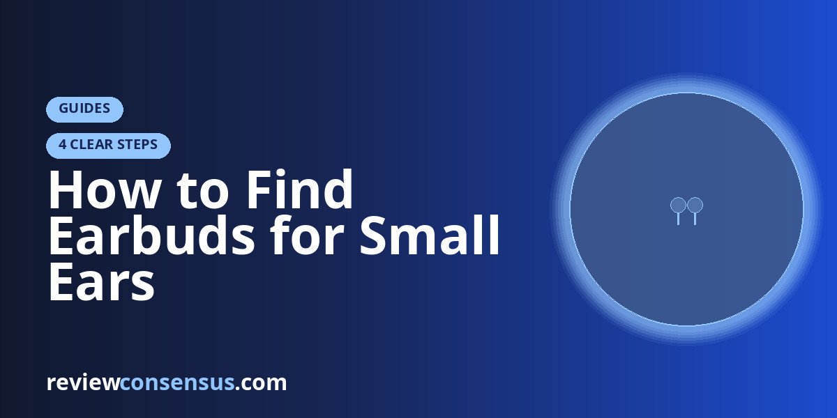 How to Find Earbuds for Small Ears