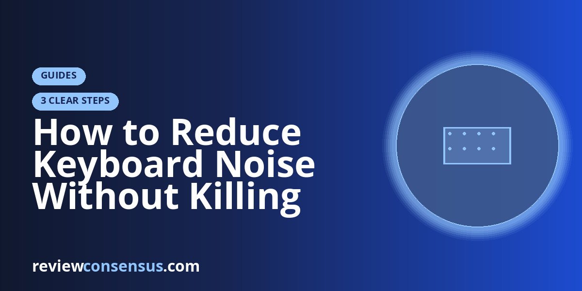 How to Reduce Keyboard Noise Without Killing the Feel