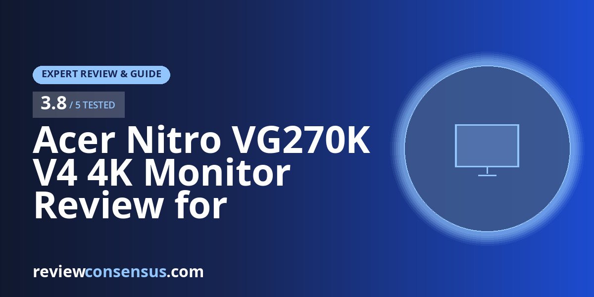 Acer Nitro VG270K V4 4K Monitor Review for High-Refresh Gaming